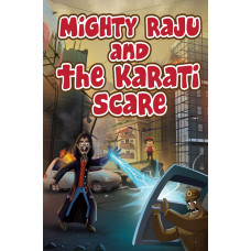 Mighty Raju And The Karati Scare